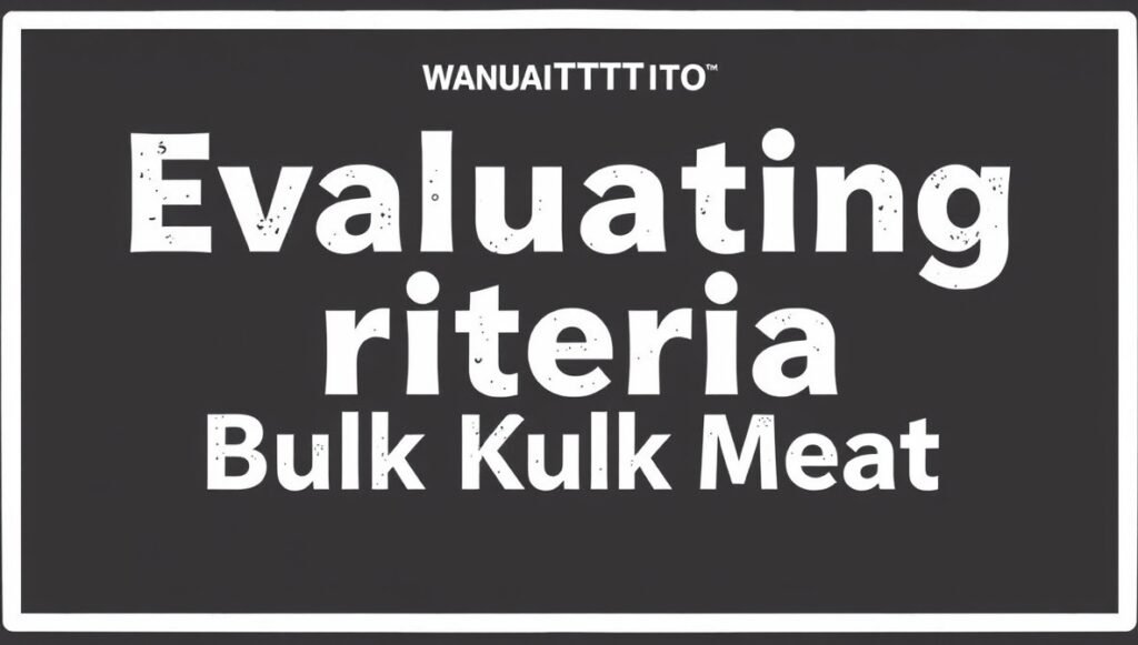 evaluating criteria bulk canned meat kdarchitects